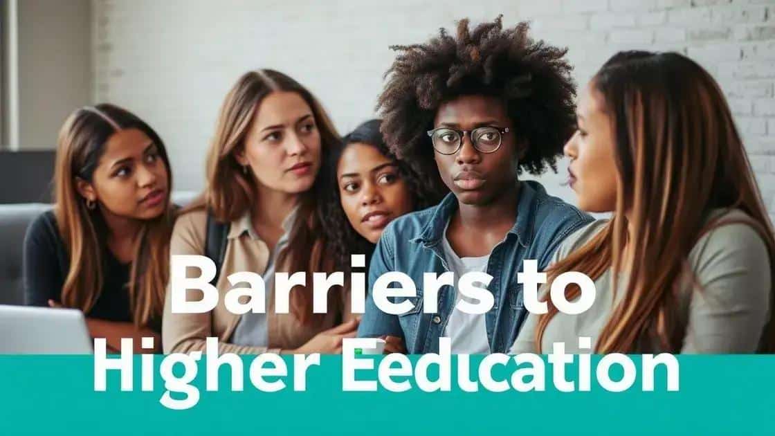 Barriers to accessing higher education
