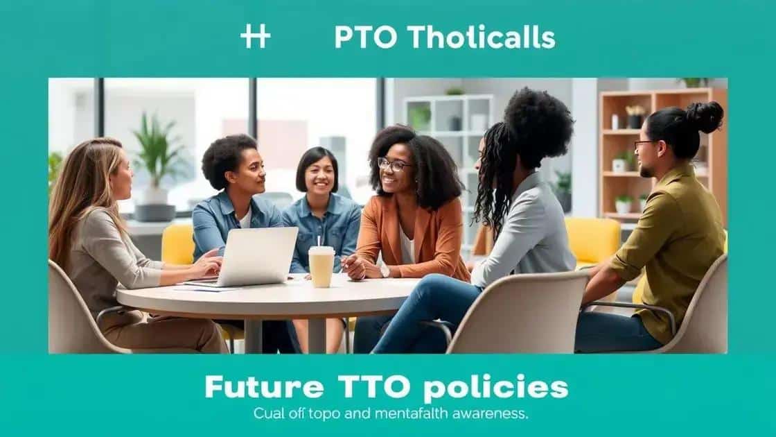 Future trends in PTO policies